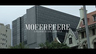 Moferefere  | Directed by Keletso Lesetla