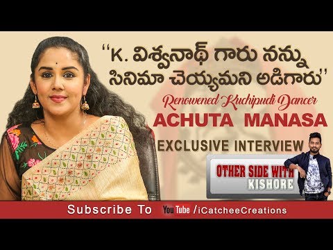 Kuchipudi Dancer "ACHUTA MANASA" Exclusive Interview || Otherside With Kishore || ICatchee Creations