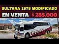 SULTANA 1979 Modificado EN VENTA