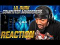 DURK ON DEMON TIME! | Lil Durk - Computer Murderers (REACTION!!!)