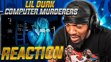 DURK ON DEMON TIME! | Lil Durk - Computer Murderers (REACTION!!!)