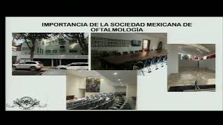 7. La importancia de la Sociedad Mexicana de Oftalmología. Dr. Raúl Macedo Cué
