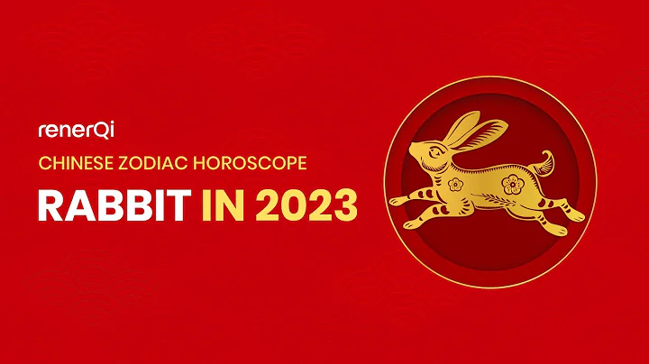 2023 Chinese Zodiac : Rabbit (with Detailed forecast, Guides to Thrive in 2023) - DayDayNews