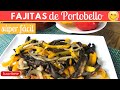 Fajitas de portobello