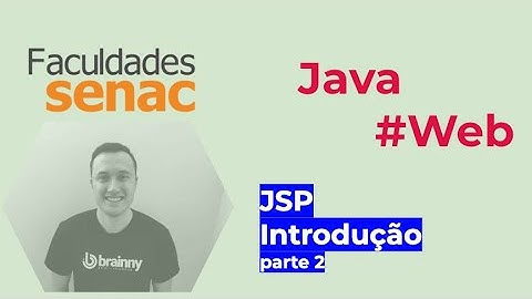 Java Web -  JSP  - Aula 01 -  Introdução  - Parte 2