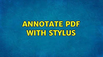 Ubuntu: Annotate PDF with stylus (2 Solutions!!)