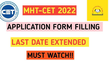 MHT-CET 2022 APPLICATION FORM FILLING LAST DATE EXTENDED || THE ENGINEERING BUDDY