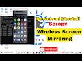 SCRCPY Setup & Wireless Mirror Android Screen to PC SCRCPY Kaise Install Kare (2026)