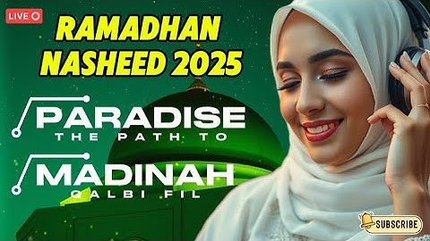 Lyrics Qalbi fil Madinah | Ramadan 2025 with Soothing Islamic Melodies