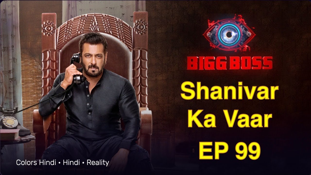 Bigg Boss 16 Full Episode Today Live Review Ep 99 (2022)