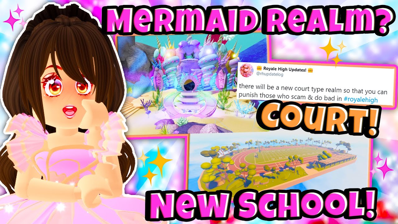 New School Leaks Court Realm Coming Mermaid Realm Roblox Royale High School Updates Youtube - roblox royale high new school 2020