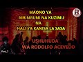 Pt2 MAONO YA MBINGUNI NA KUZIMU NA HALI YA KANISA LA SASA Ushuhuda Wa Rodolfo Acevedo Wa Dominica 