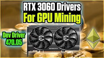 RTX 3060 Drivers for GPU Mining | 48 M/hs on ETH