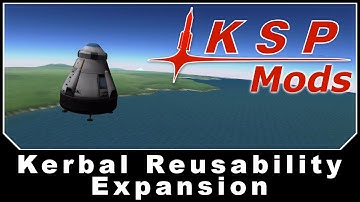 KSP Mods - Kerbal Reusability Expansion