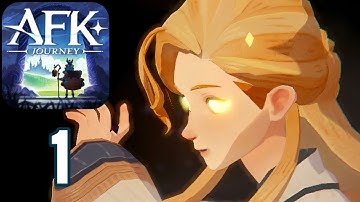 AFK Journey - Part 1 - Gameplay Walkthrough (Android, iOS)
