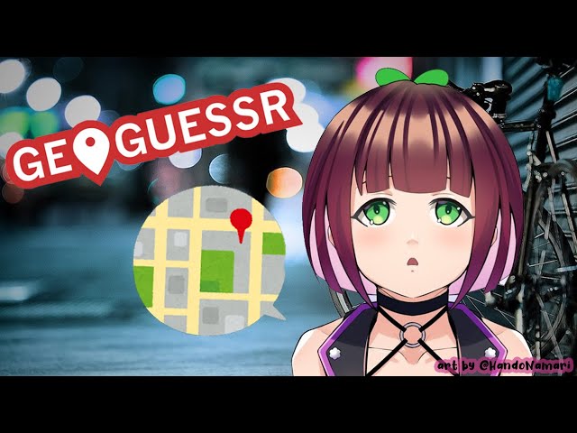 [Geoguessr] Believe the Gut Feeling【NIJISANJI  | NAGISA ARCINIA】のサムネイル