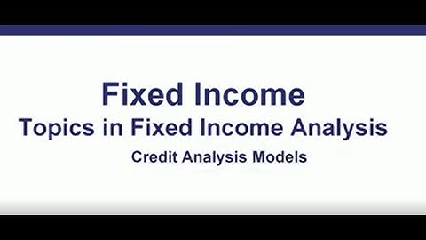 CFA EXAMl Topic Review 46 Credit Analysis Models