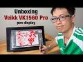 Veikk 1560 Pro Pen Display Unboxing & Preview