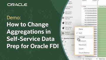 How to Change Aggregations in Self-Service Data Prep for Oracle FDI