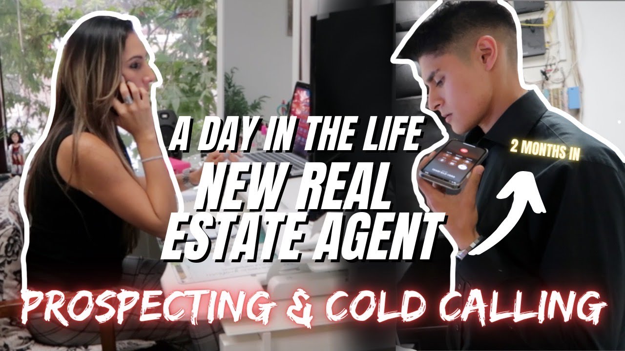 A Day in the Life of a NEW Real Estate Agent (2 months): Prospecting ...