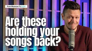 3 Common Songwriting Mistakes, & How To Avoid Them