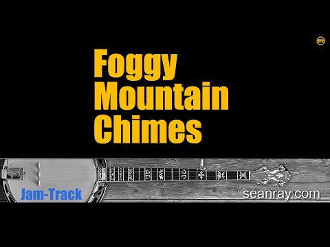 Foggy Mountain Chimes Banjo Jam Track Foggy Mountain Chimes Banjo Jam Track