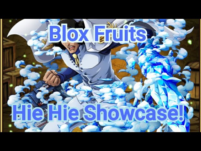 ICE ICE FRUIT / HIE HIE NO MI SHOWCASE IN BLOX PIECE! 