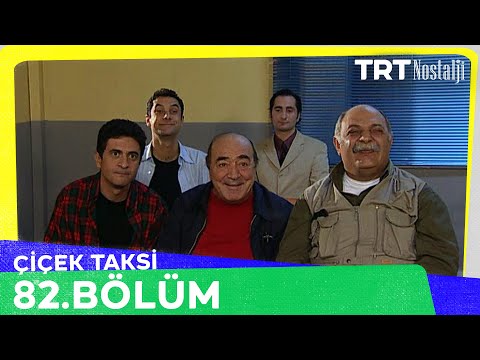 Çiçek Taksi 82. Bölüm @NostaljiTRT