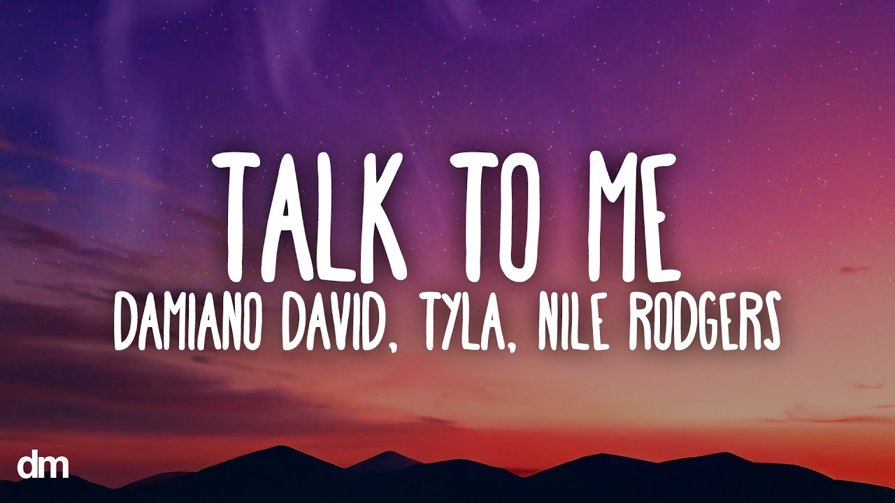 damiano-david-talk-to-me-lyrics-ft-tyla-nile-rodgers-youtube