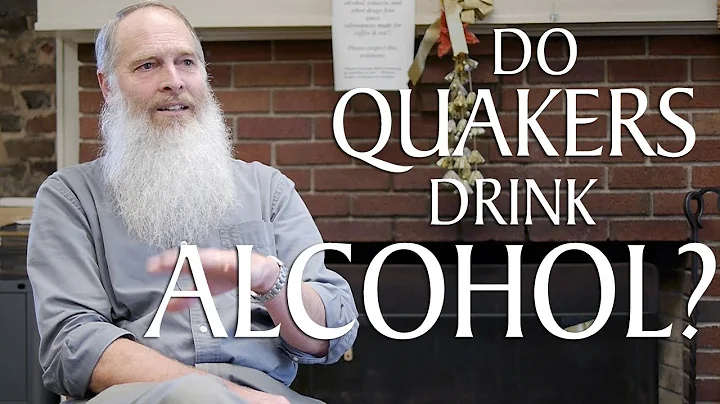 Do Quakers Drink Alcohol?