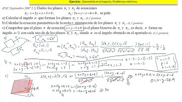 Geometría espacio 2 bat ccnn2 12 PAU sept 07_22. José Jaime Mas