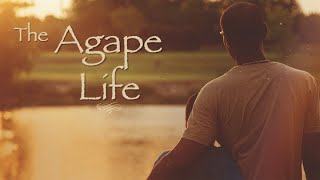 The Agape Life