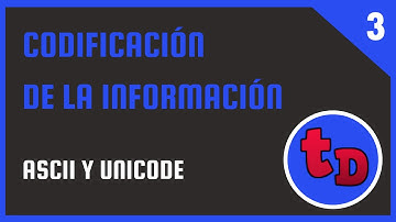 3-Estándares ASCII y UNICODE