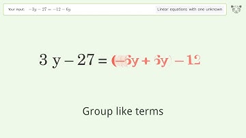 Linear equation with one unknown: Solve -3y-27=-12-6y step-by-step solution