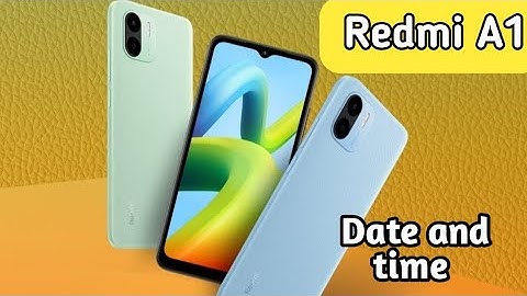 How To Set Date And Time In Redmi A1, Set Date And Time In Redmi A1, How To Set Date And Time