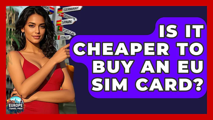 Is It Cheaper To Buy An EU SIM Card? - Europe Travel Pros