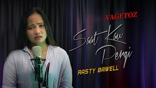 SAAT KAU PERGI (Vagetoz) VERSI PIANO Cover By RASTY BAWELL