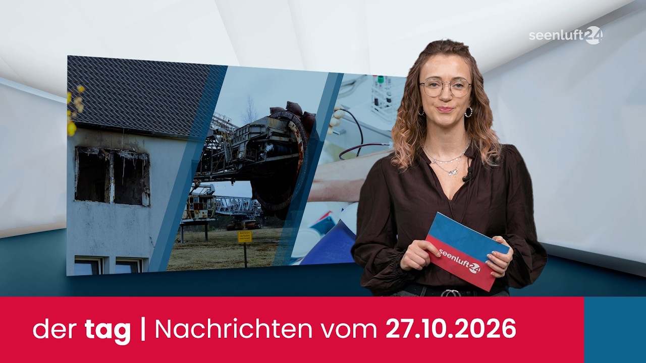 der tag | Die Nachrichten vom 27.10.2026
