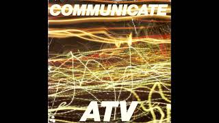 ALTERNATIVE TV -  Communicate