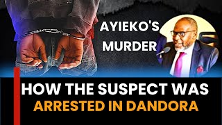 Suspect in Willis Ayieko's Murder Caught: The Buying Spree That Raised Suspicion