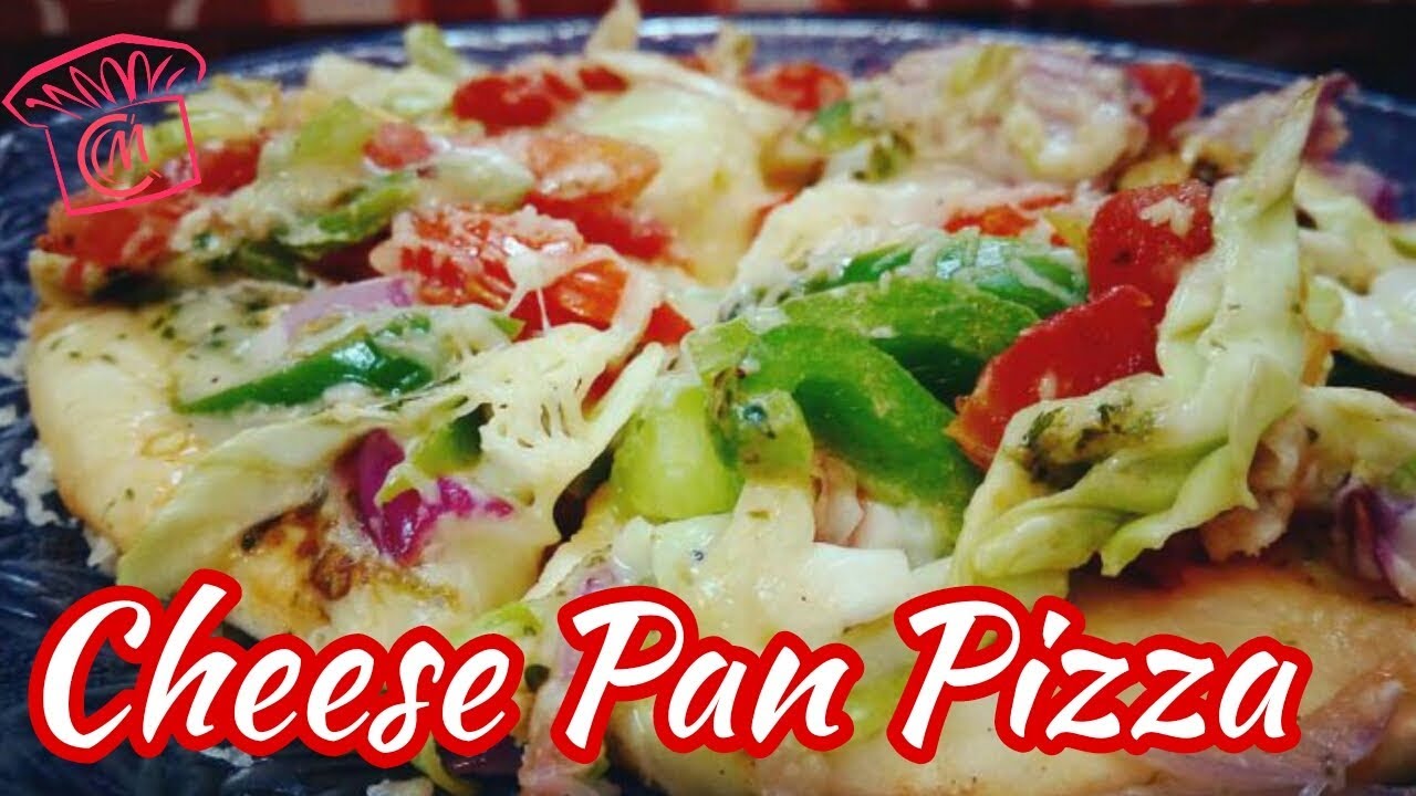 Cheese Pan Pizza Pizza without Oven Home made Chef master YouTube