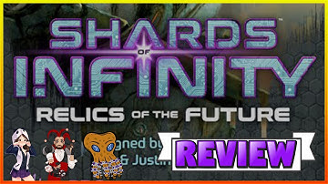 Shards of Infinity: Relics of the Future Review