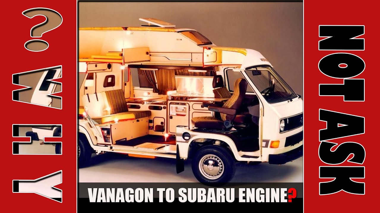 VW VANAGON CONVERSION TO SUBARU . SHOULD YOU DO IT ? - YouTube