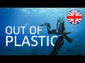 Out Of Plastic | English (20min version)