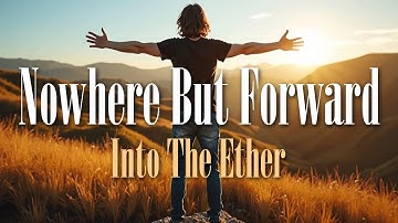 Into the Ether – Nowhere but Forward (Official Music Video) | Heavy Alternative Rock | Post Grunge