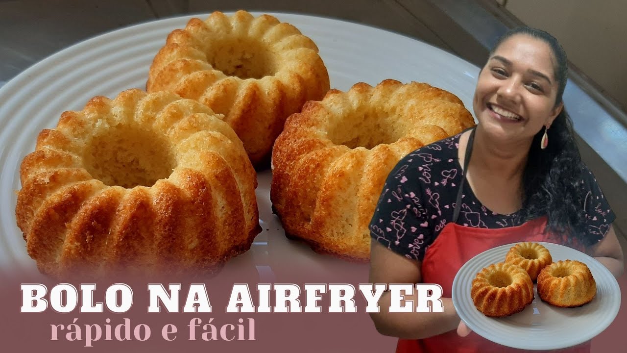 COMO FAZER BOLO NA AIRFRYER - Receitas Maravilhosa