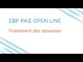 Traitement des absences sur ebp paie open line