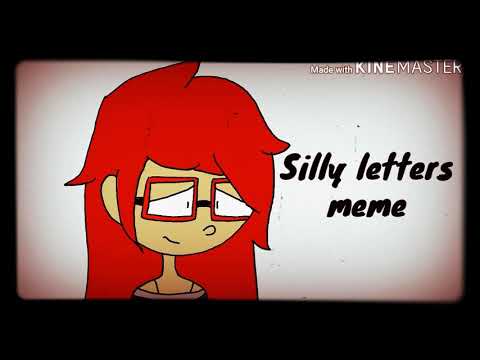 silly-letters-((meme))-|vent|