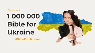 One million Bibles for Ukraine. Charity project