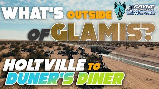 RIDING NEAR GLAMIS | HOLTVILLE TO DUNER'S DINER | CHUPACABRA OFFROAD
